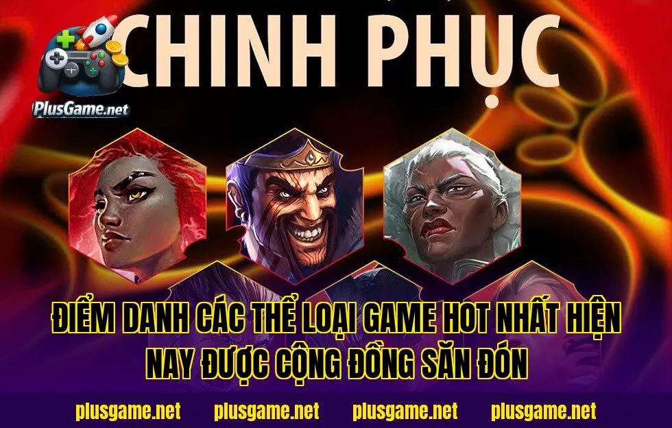 Điểm danh các thể loại game hot nhất hiện nay được cộng đồng săn đón