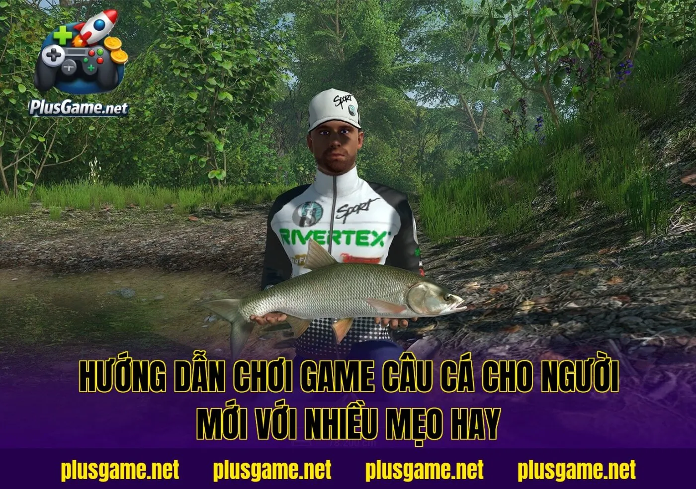 hướng dẫn chơi game câu cá cho người mới với nhiều mẹo hay