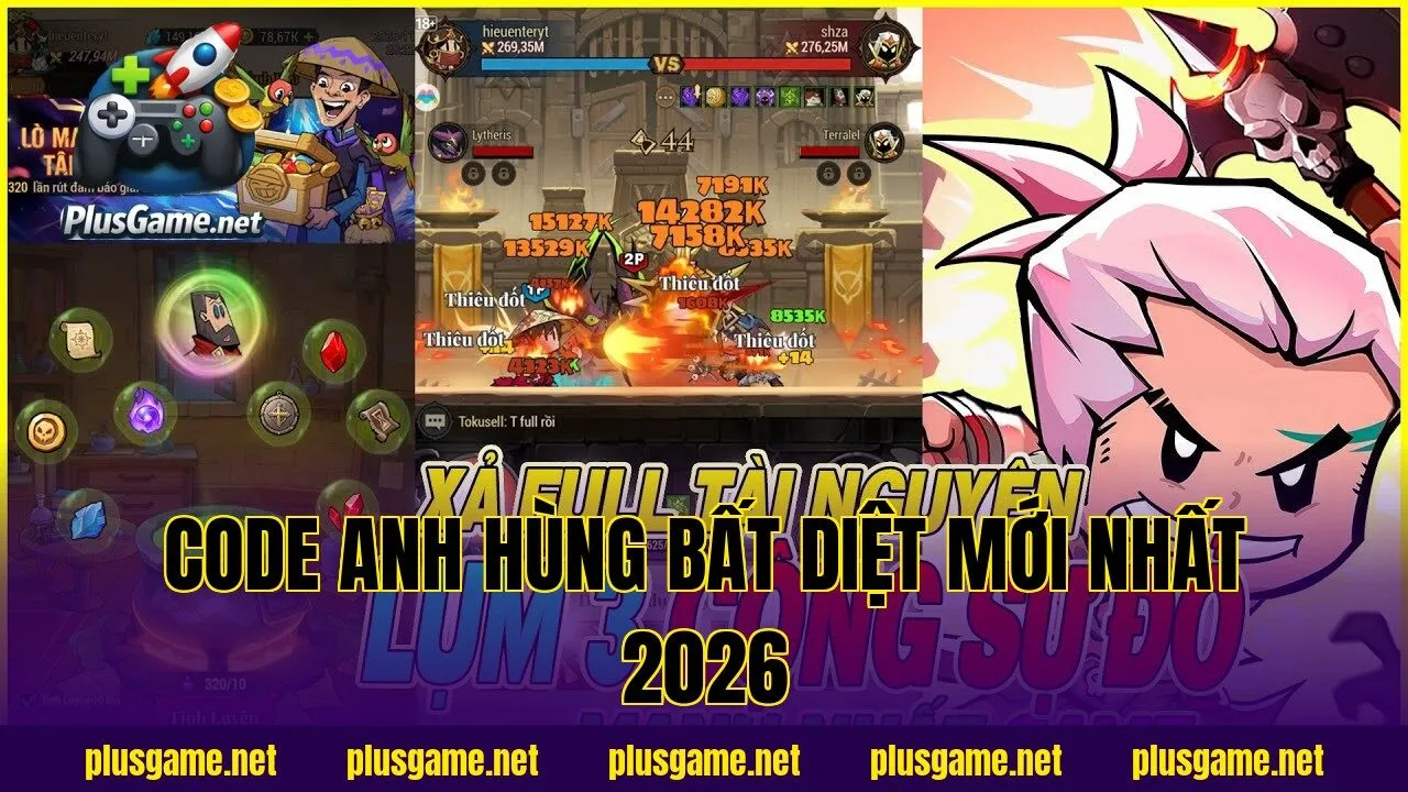 Code Anh Hùng Bất Diệt Mới Nhất 2026