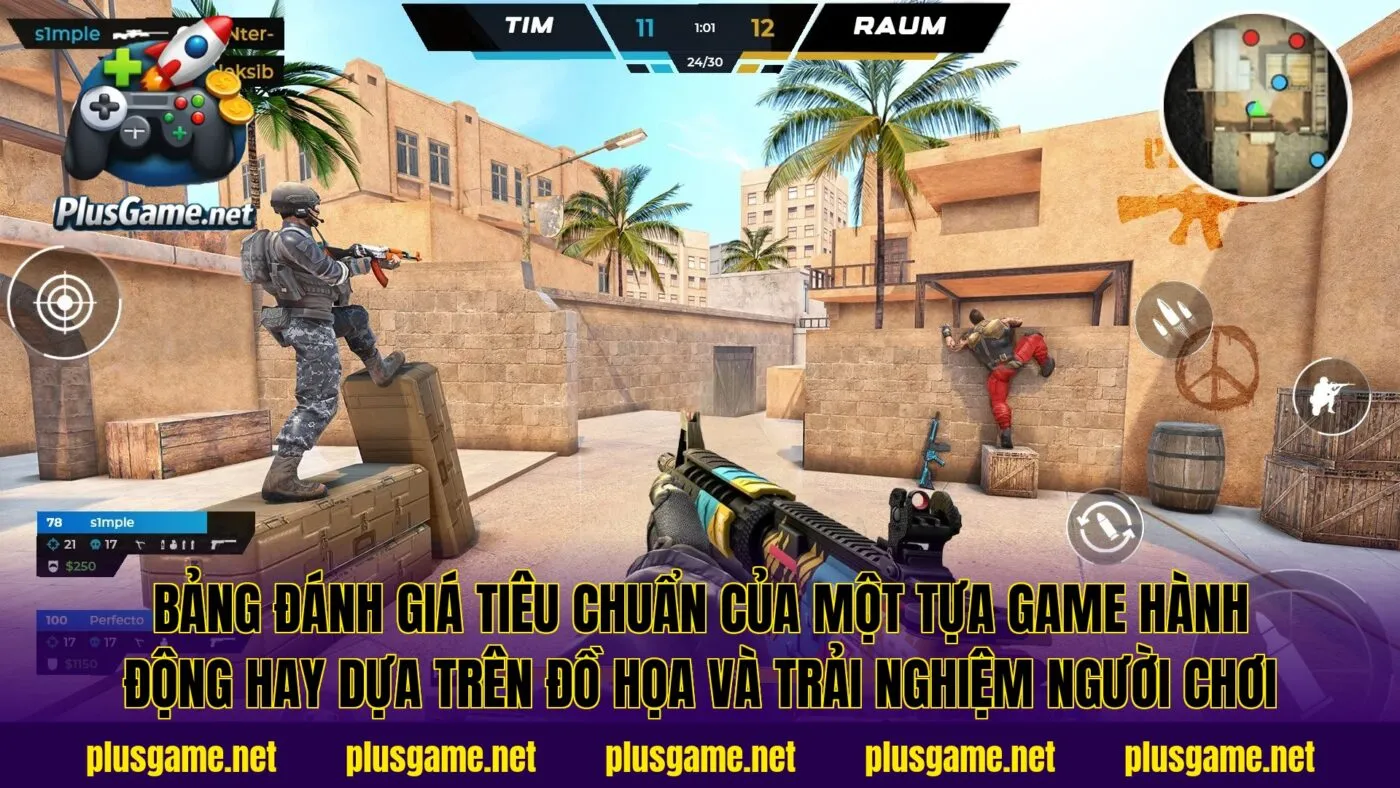 Bảng đánh giá tiêu chuẩn của một tựa game hành động hay dựa trên đồ họa và trải nghiệm người chơi